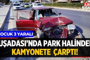 Park Halinde Kamyonete Çarptı! 1'i Çocuk 3 Yaralı