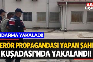 Terör Propagandası Yapan Şahıs Kuşadası'nda Yakalandı!