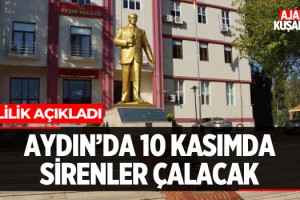 Aydın'da 10 Kasım'da Sirenler Çalacak