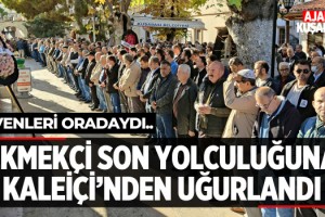 Esat Ekmekçi Son Yolculuğuna Uğurlandı