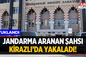 Jandarma Aranan Şahsı Kirazlı'da Yakaladı!