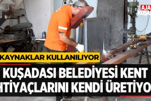 Kuşadası Belediyesi Kent İhtiyaçlarını Kendi Üretiyor