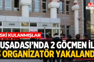 Kuşadası'nda 2 Göçmen İle 3 Organizatör Yakalandı!