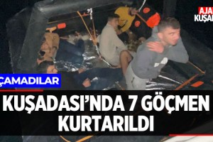 Kuşadası'nda 7 Göçmen Kurtarıldı