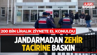 Jandarma'dan Zehir Tacirine Baskın!