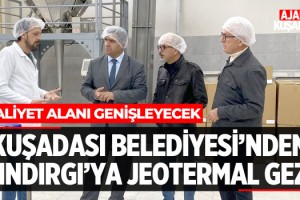 Kuşadası Belediyesi'nden Sındırgı'ya Jeotermal Gezi