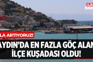 Aydın'da En Fazla Göç Alan İlçe Kuşadası Oldu!