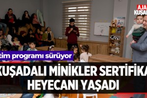 Kuşadalı Minikler Sertifika Heyecanı Yaşadı