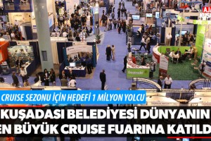 Kuşadası Belediyesi Dünyanın En Büyük Cruise Fuarına Katıldı