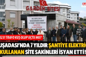 Kuşadası'nda 7 Yıldır Şantiye Elektriği Kullanan Site Sakinleri İsyan Etti!