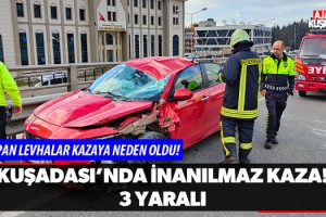 Kuşadası'nda İnanılmaz Kaza! 3 Yaralı