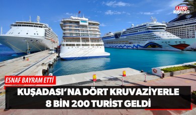 Kuşadası'na 4 Kruvaziyerle 8 Bin 200 Turist Geldi