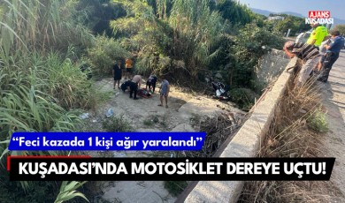 Feci kaza: motosiklet dereye uçtu!