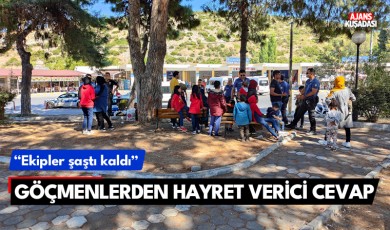 Kuşadası'nda göçmenlerden hayret verici cevap!