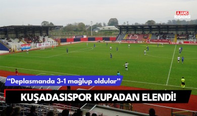 Kuşadasıspor kupadan elendi! 3-1