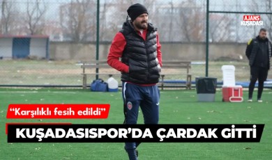 Kuşadasıspor'da çardak gitti